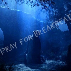 Pray For BreakBeat