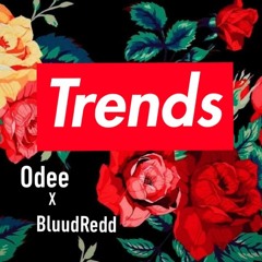 Trend$ Ft. Bluudredd (Prod. KingLeeBoy)