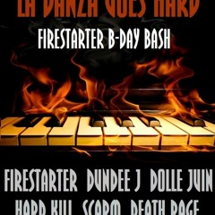 FireStarter Bday Bash Promo Mix By FireStarter