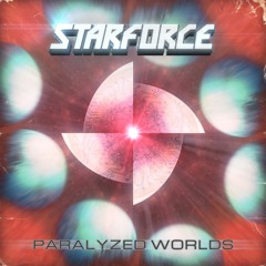 STARFORCE - Paralyzed Worlds