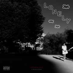 Lonely (Ft RougeZay)
