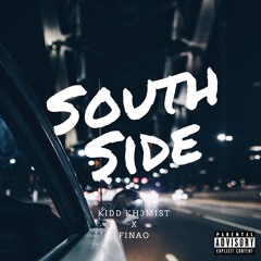 Southside -  KiDD KH3MiST (Feat. Finao Soarloser)