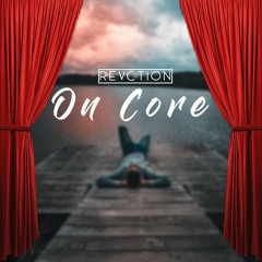On Core - (Prod. De'Quan OnTheRise)