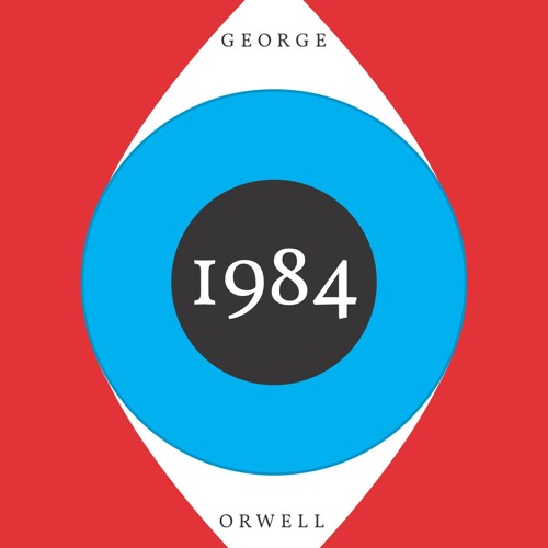 Stream 1984 By George Orwell (2/3) Audiobook from Sayomi_Wakabayashi_8 |  Listen online for free on SoundCloud