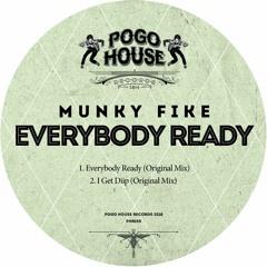 MUNKY FIKE - I Get Diip (Original Mix) PHR150 ll POGO HOUSE REC