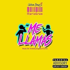 Mario Gram - Me Llamas
