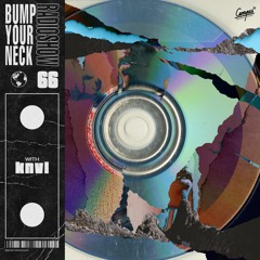 Bump Your Neck Radio #66 // With KNVL