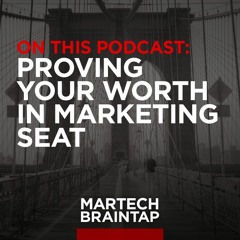 S2E3: Proving Your Worth in Marketing