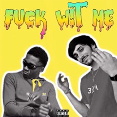 FUCK WIT ME feat. Jay Lewis