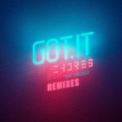 Chores - Got It (Health Club Remix)