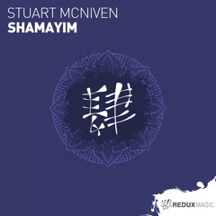 Stuart McNiven - Shamayim [Out Now]