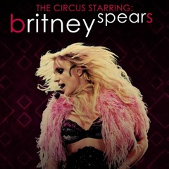 Britney Spears - Circus + Piece Of Me (TCS Live Ver.)