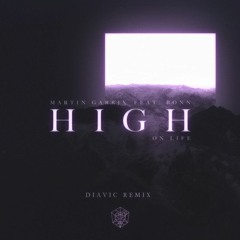 Martin Garrix - High On Life (Diavic Remix)