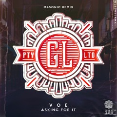 V O E - Asking For It (M4SONIC Remix)