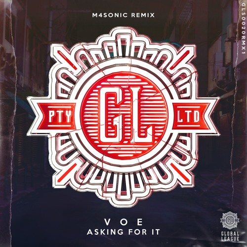V O E - Asking For It (M4SONIC Remix)