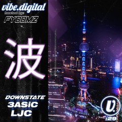 Episode 029 - 3ASiC, LJC, Downstate, hosted by Fyoomz