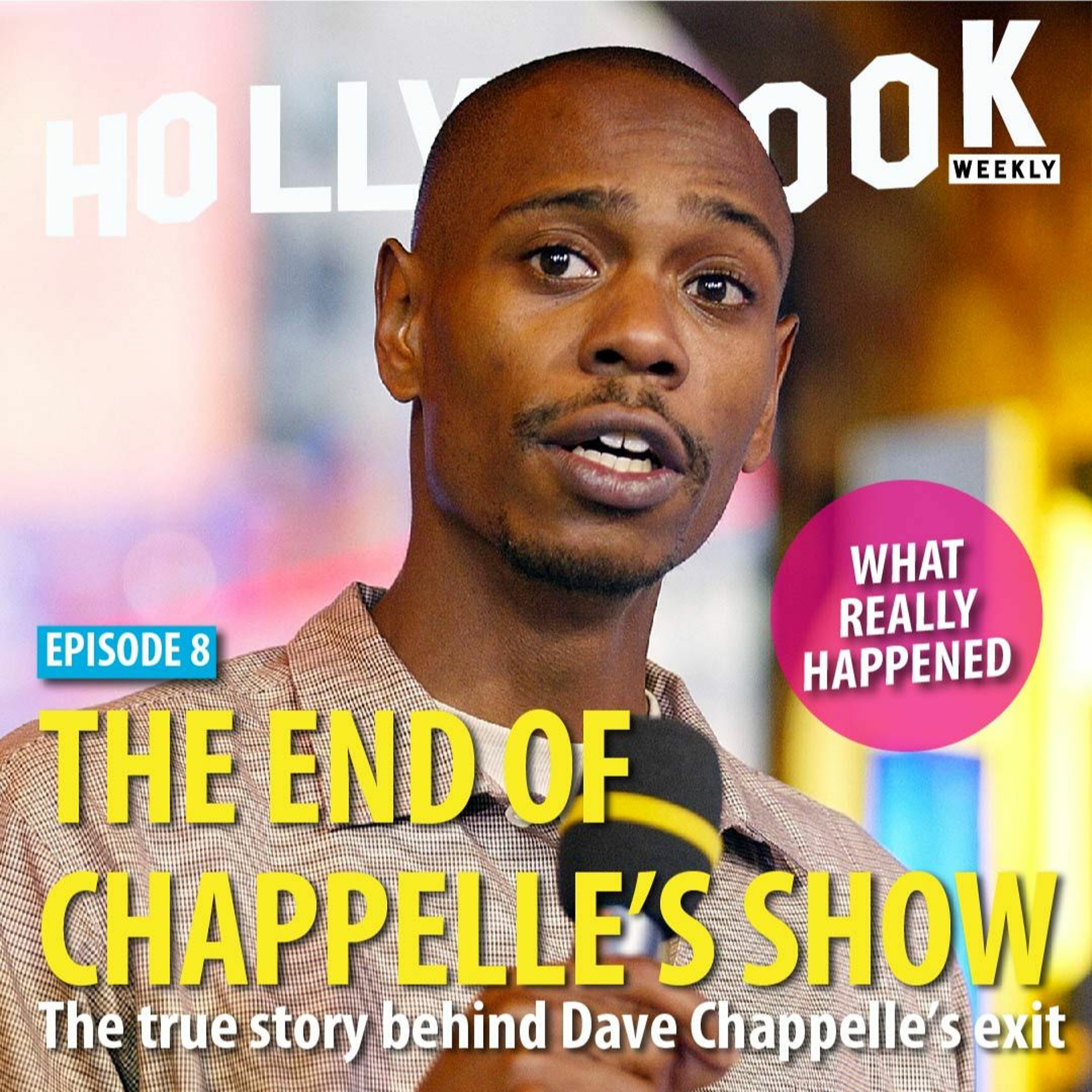 08 - Dave Chappelle: The End of 'Chappelle's Show'