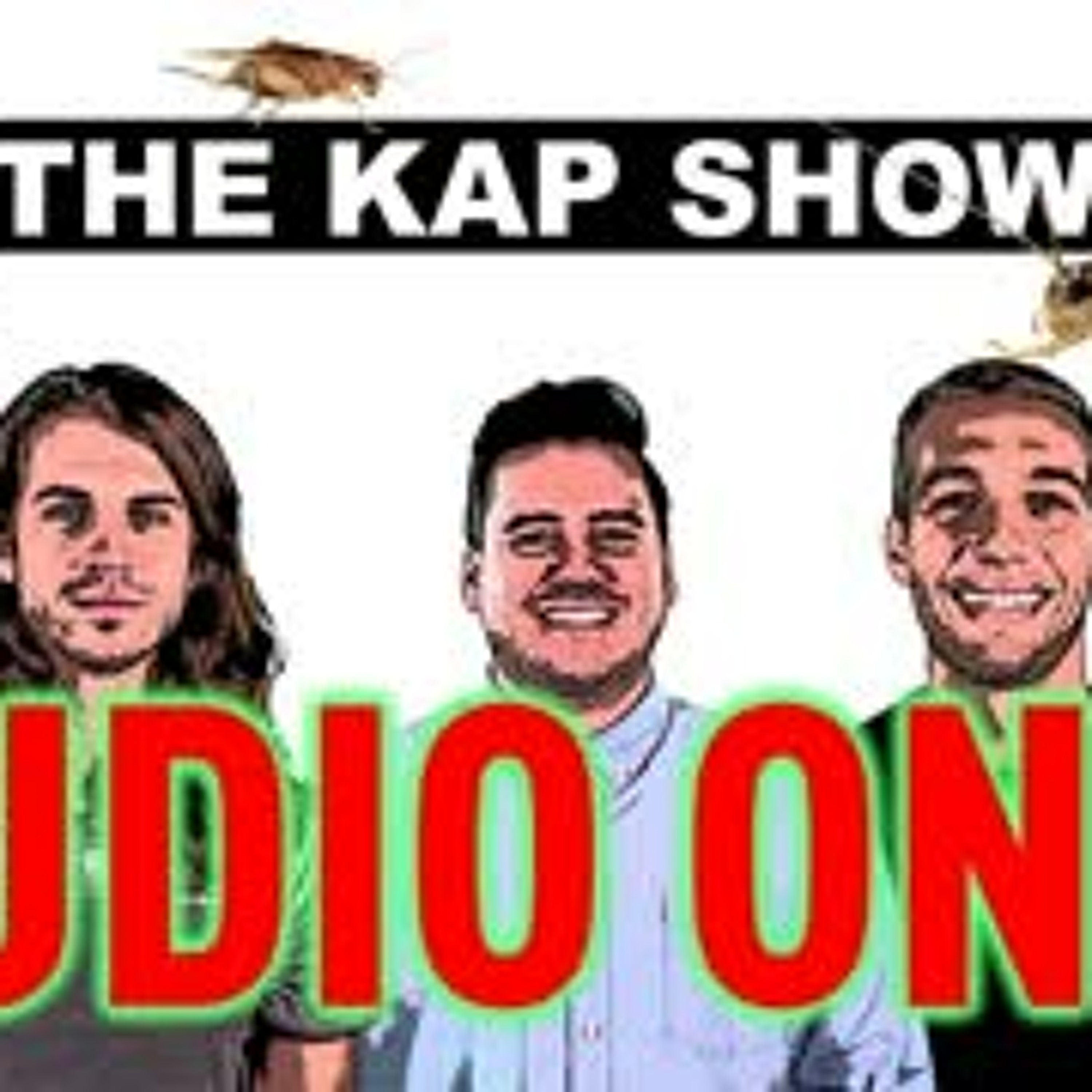 The KAP Show #22 - First Time Trying Crickets