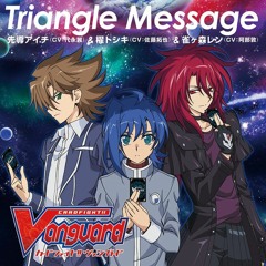 Triangle Message - Sendou Aichi, Kai Toshiki, Suzugamori Ren