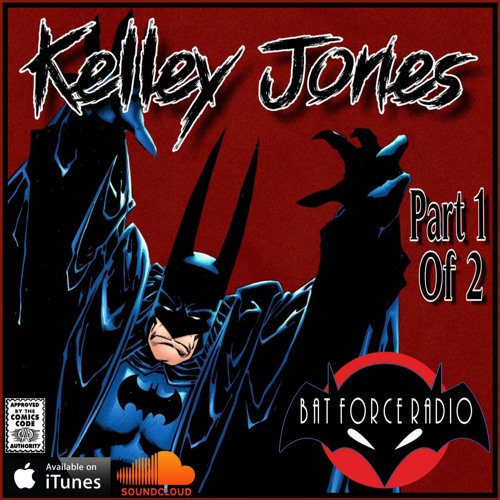 BatForceRadioEp155: Kelley Jones Interview ! - Part 1
