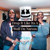 Drop It Like Its A Wolf On Narcos Marshemllo And Migos And Selena Gomez Mix Ft The Hangover Mp3