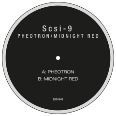 Out now! Scsi-9 Pheotron (200 040) Snippet