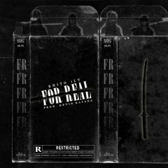 FOR REAL [PROD. KEVIN KATANA]