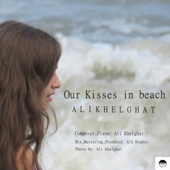 Our Kisses in beach