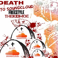 Death To Soundcloud freestyle
