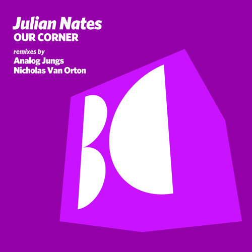 Julian Nates - Our Corner (Nicholas Van Orton Remix)