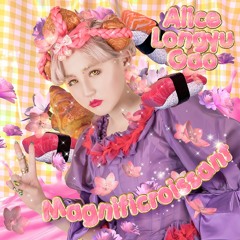 Magnificroissant - Alice Longyu Gao