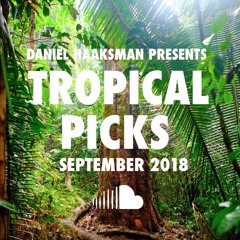 Tropical Picks September 2018