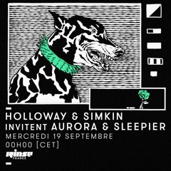 Guest Mix for Holloway & Simkin - Rinse France September 2018