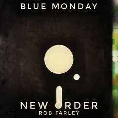 Blue Monday (Deconstruction and Remake)