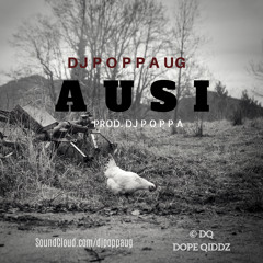 Ausi  [Prod. by DjPoppa UG]