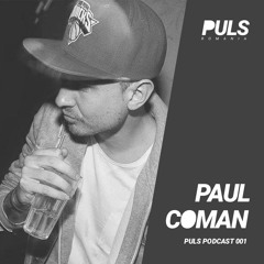 Puls Podcast 001 w/ Paul Coman (RO)
