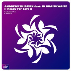 Andreas Thiessen feat. JD Braithwaite - Ready For Love
