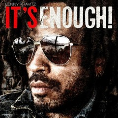 Lenny Kravitz - It's Enough (MANSTA & DiPap Edit){FREE DOWNLOAD}