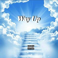 Way Up [Prod by KXTESHI]