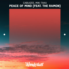 Cabuizee, Miki Taka - Peace of Mind (feat. The Ramon)