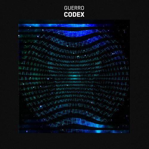 GUERRO - Codex