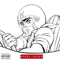 Speed Racer (Prod. By Izak)