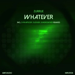 Zurrue - Whatever (Sundrowner Remix)