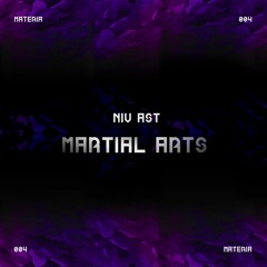 MATERIÁ 004: Niv Ast - Karate [Martial Arts EP]
