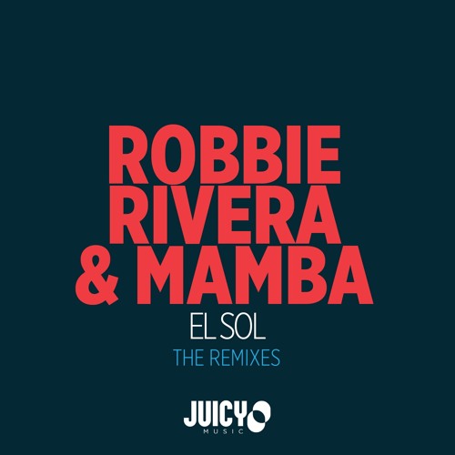 Robbie Rivera & Mamba-El Sol (Dave Winnel remix)