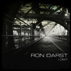 Ron Darst - I Can't