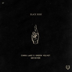 Chris Lake & Green Velvet - Deceiver (Extended Mix)
