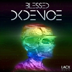 BLESSED - DKDENCE