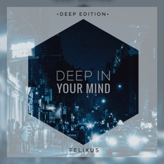 Deep In Your Mind