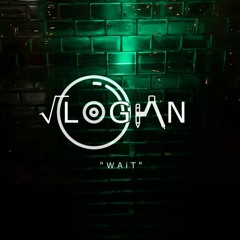 WAIT (LOGVN MIX)